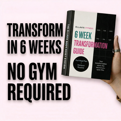 6 Weeks to a New You — The Complete Body Transformation Guide